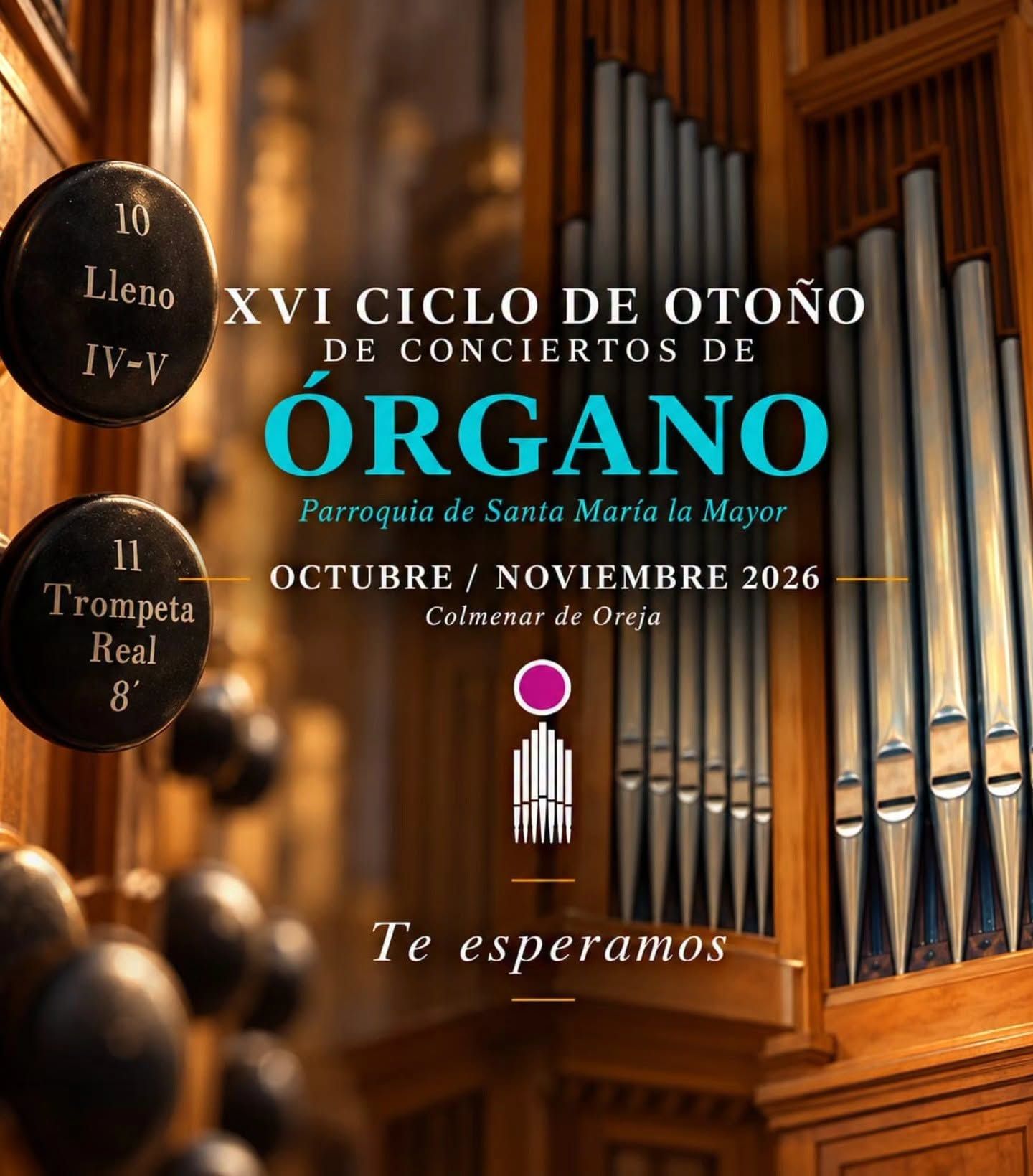 Ciclo de Otoño · Conciertos de Órgano de Colmenar de Oreja 2026